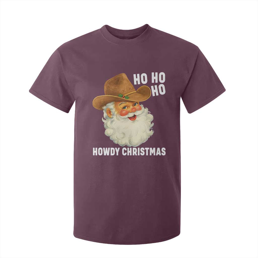 Cowboy Santa Christmas T Shirt For Kid Ho Ho Ho Howdy Christmas TS14 Maroon Print Your Wear