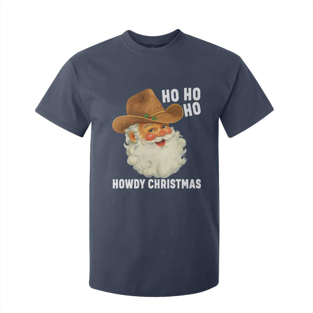 Cowboy Santa Christmas T Shirt For Kid Ho Ho Ho Howdy Christmas TS14 Navy Print Your Wear