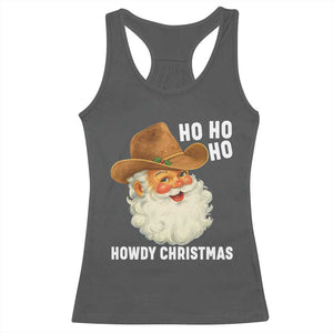 Cowboy Santa Christmas Racerback Tank Top Ho Ho Ho Howdy Christmas TS14 Dark Heather Print Your Wear