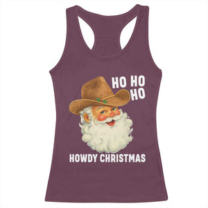 Cowboy Santa Christmas Racerback Tank Top Ho Ho Ho Howdy Christmas TS14 Maroon Print Your Wear
