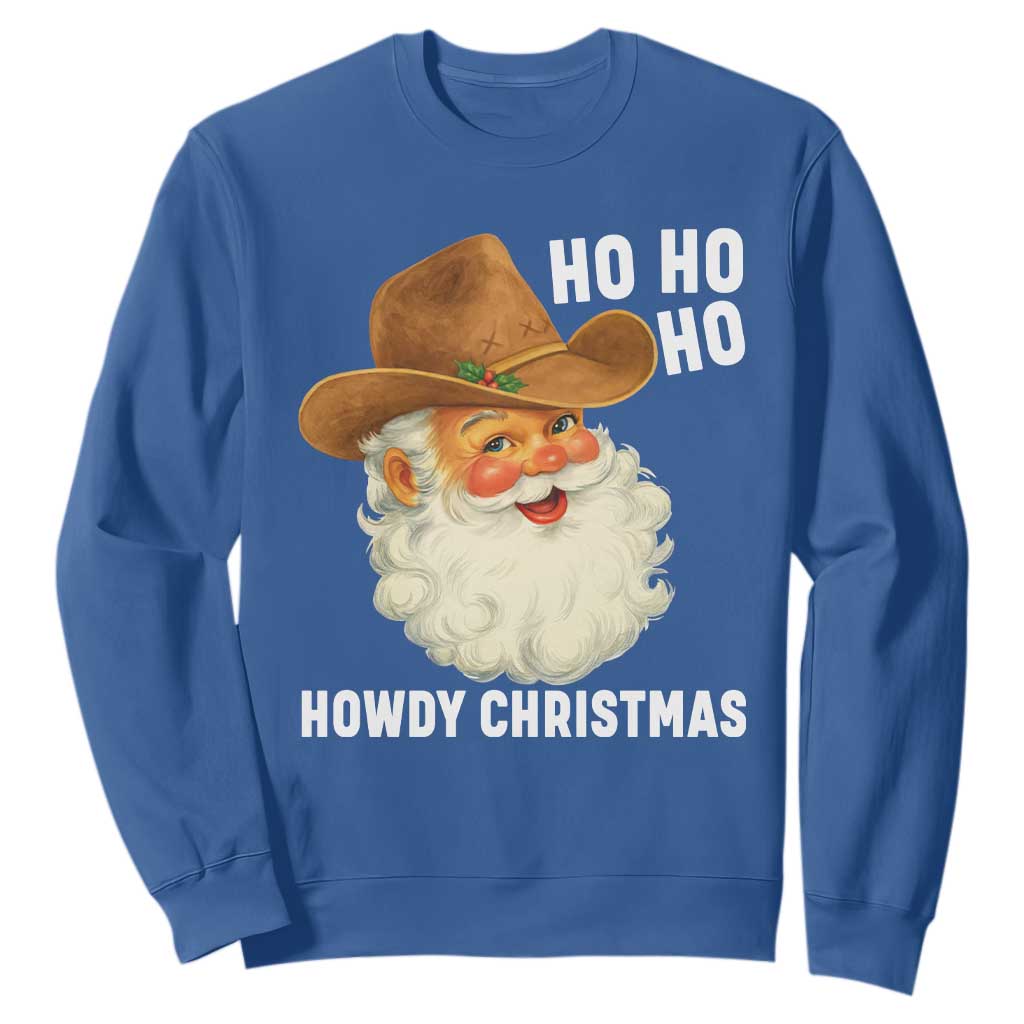 Cowboy Santa Christmas Sweatshirt Ho Ho Ho Howdy Christmas TS14 Royal Blue Print Your Wear