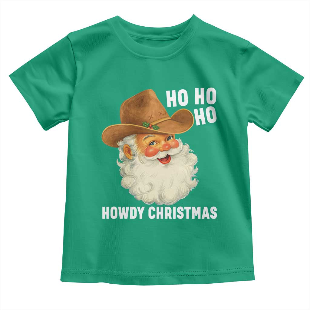 Cowboy Santa Christmas Toddler T Shirt Ho Ho Ho Howdy Christmas TS14 Irish Green Print Your Wear