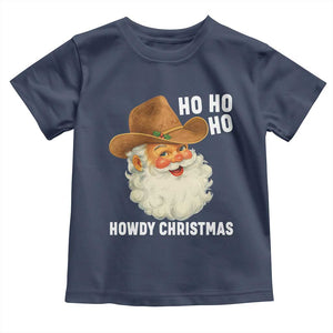 Cowboy Santa Christmas Toddler T Shirt Ho Ho Ho Howdy Christmas TS14 Navy Print Your Wear