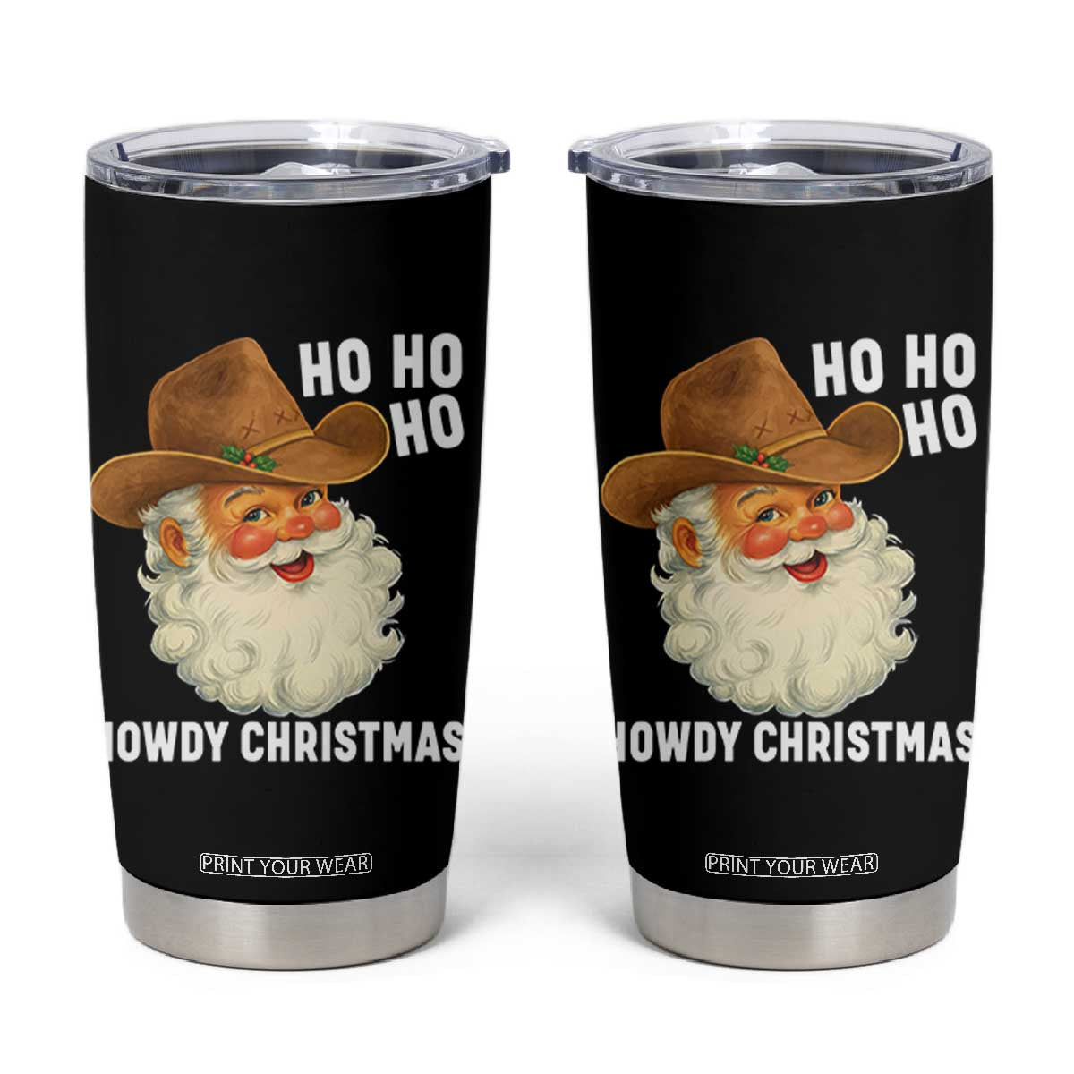 Cowboy Santa Christmas Tumbler Cup Ho Ho Ho Howdy Christmas TS14 Black Print Your Wear
