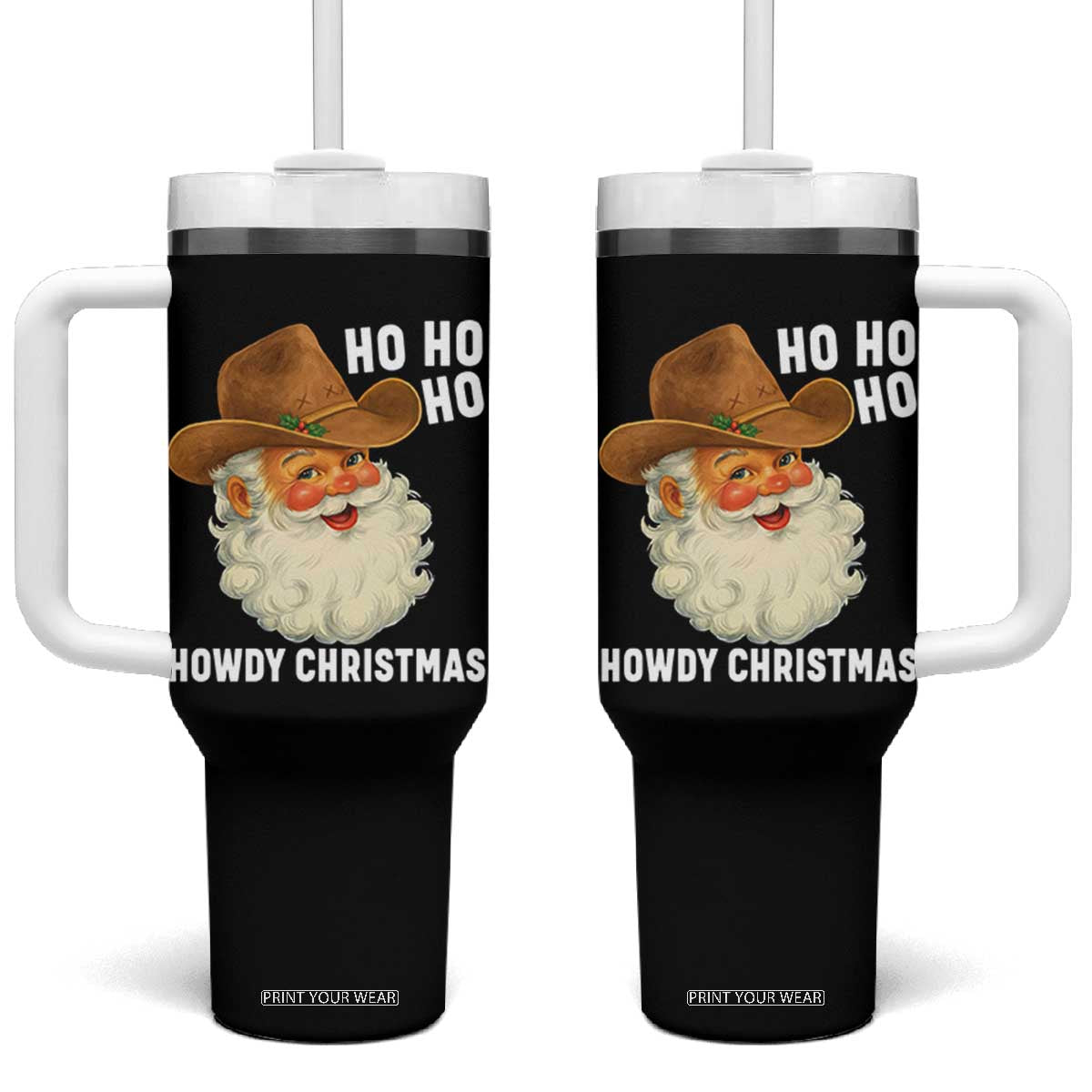 Cowboy Santa Christmas Tumbler With Handle Ho Ho Ho Howdy Christmas TS14 One Size: 40 oz Black Print Your Wear