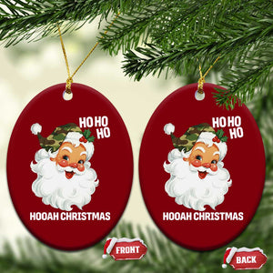 Camo Santa Christmas Ceramic Ornament Ho Ho Ho Hooah Christmas TS14 Print Your Wear