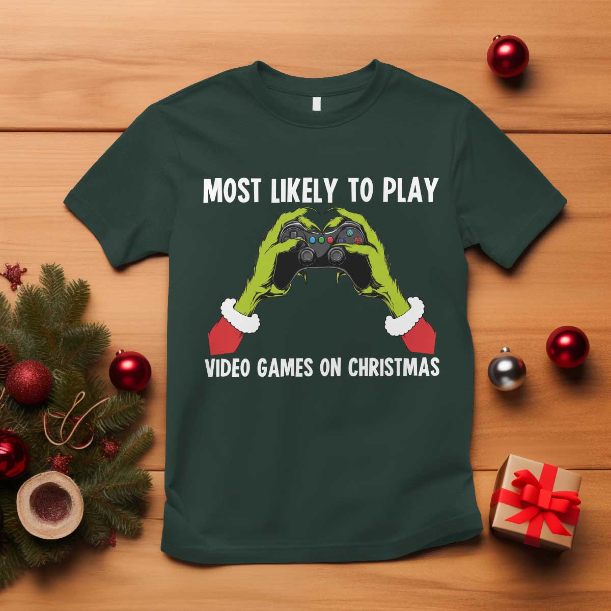 Funny Elf Hand Christmas T Shirt Most Likely To Play Video Games On Christmas TS14 Dark Forest Green Print Your Wear