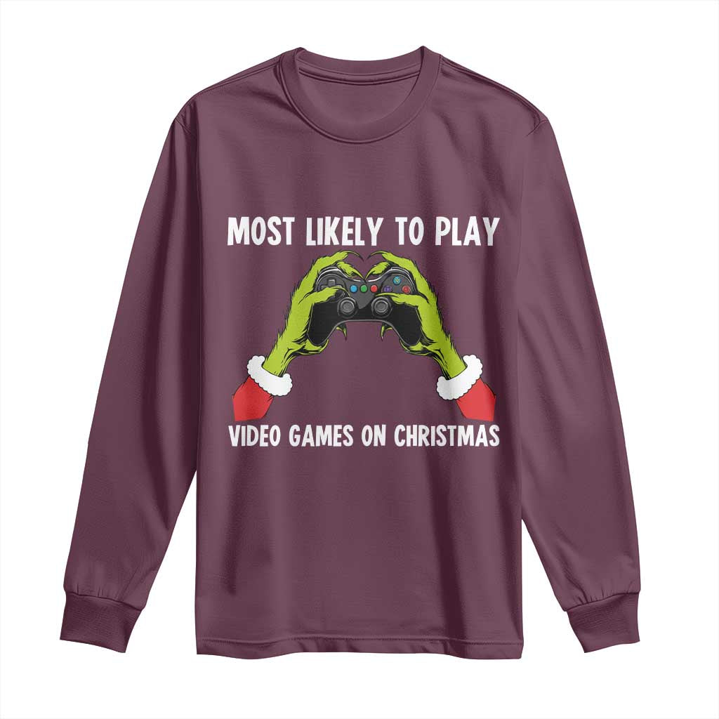 Funny Elf Hand Christmas Long Sleeve Shirt Most Likely To Play Video Games On Christmas TS14 Maroon Print Your Wear