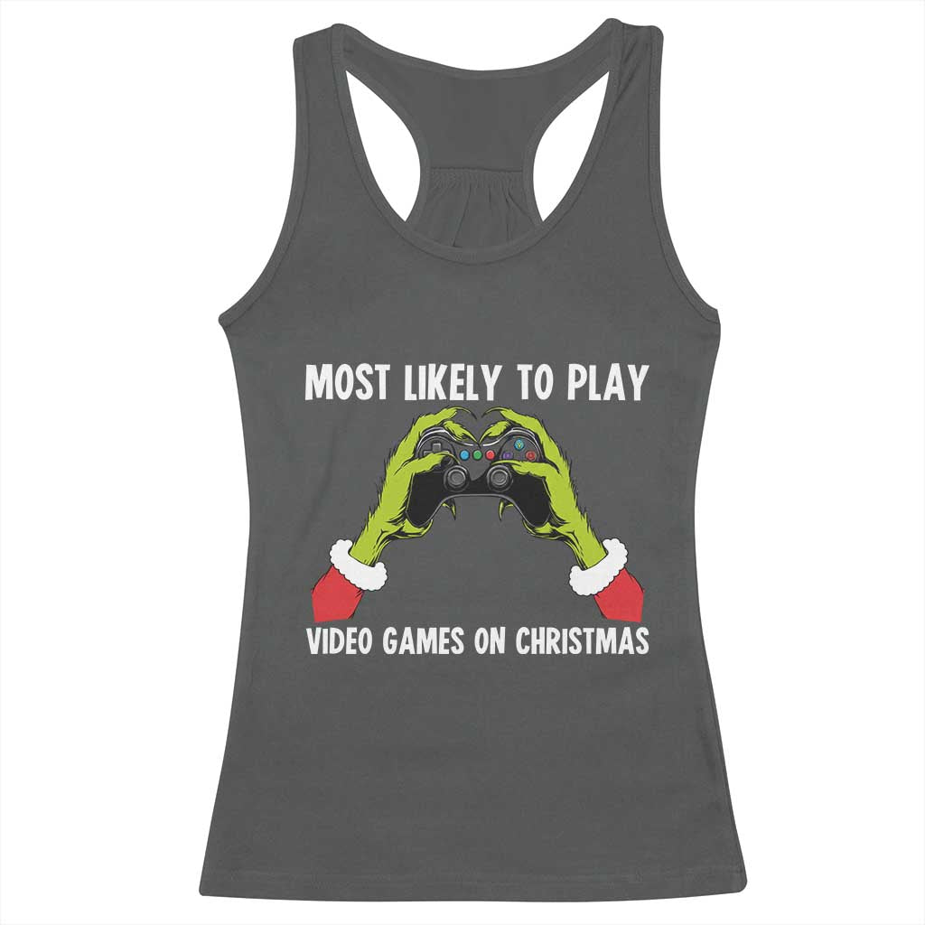 Funny Elf Hand Christmas Racerback Tank Top Most Likely To Play Video Games On Christmas TS14 Dark Heather Print Your Wear
