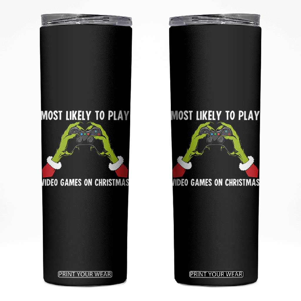 Funny Elf Hand Christmas Skinny Tumbler Most Likely To Play Video Games On Christmas TS14 Black Print Your Wear