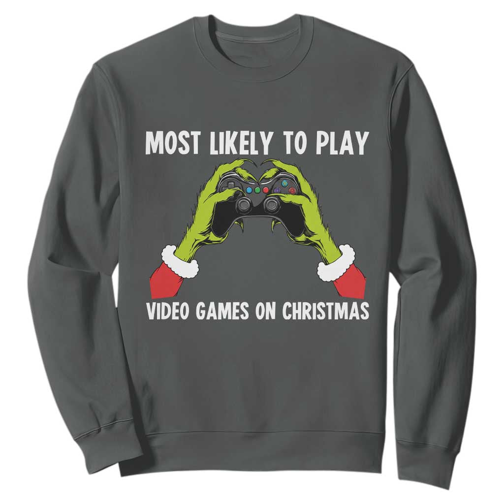 Funny Elf Hand Christmas Sweatshirt Most Likely To Play Video Games On Christmas TS14 Dark Heather Print Your Wear
