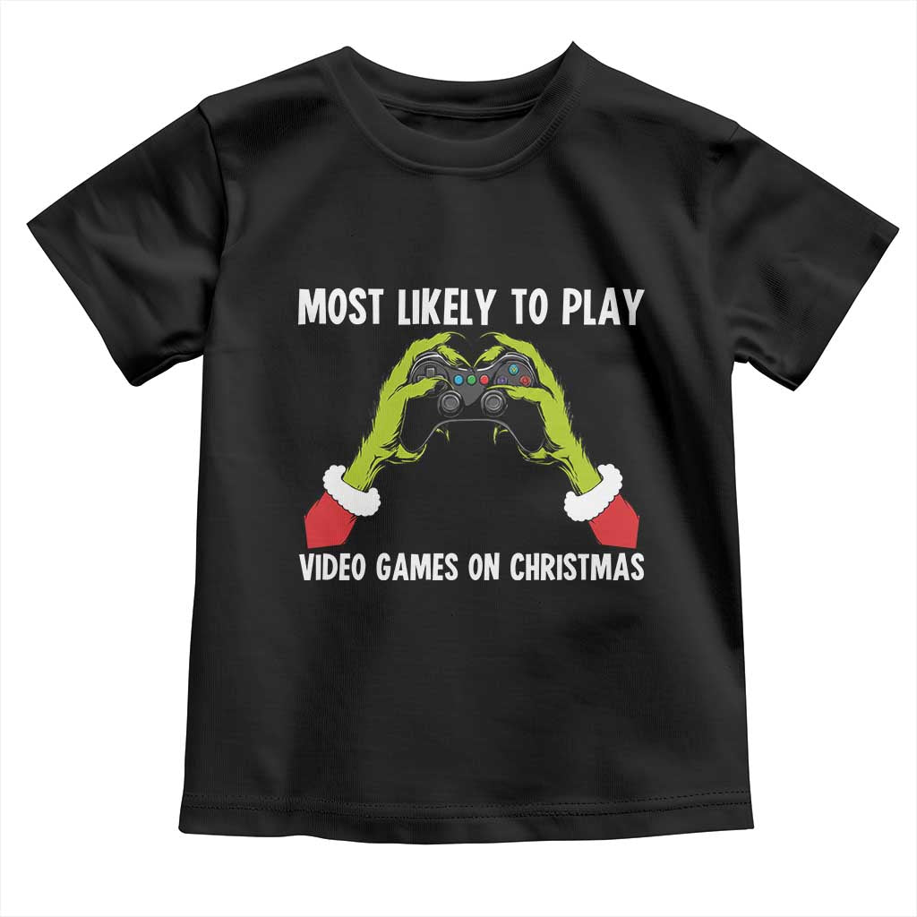 Funny Elf Hand Christmas Toddler T Shirt Most Likely To Play Video Games On Christmas TS14 Black Print Your Wear