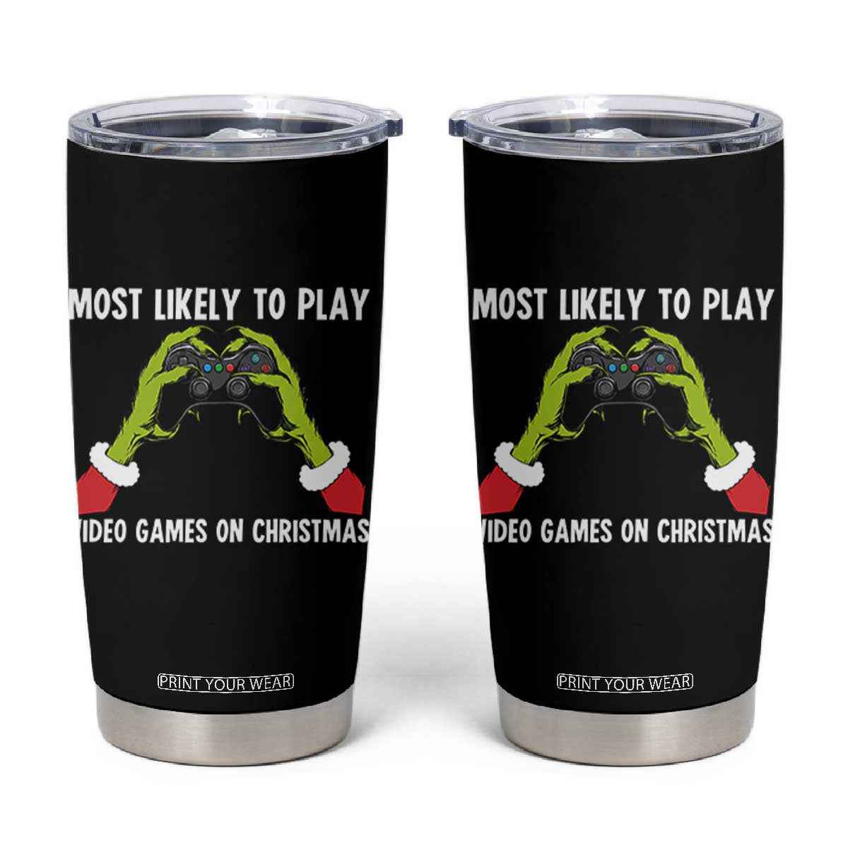 Funny Elf Hand Christmas Tumbler Cup Most Likely To Play Video Games On Christmas TS14 Black Print Your Wear