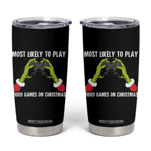 Funny Elf Hand Christmas Tumbler Cup Most Likely To Play Video Games On Christmas TS14 Black Print Your Wear