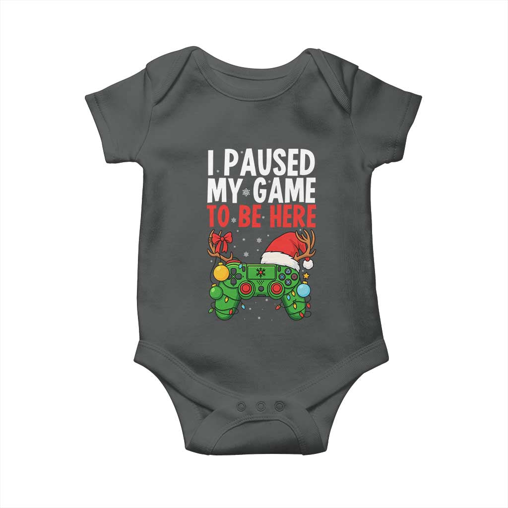 Funny Gaming Christmas Baby Onesie I Paused My Game To Be Here TS14 Dark Heather Print Your Wear