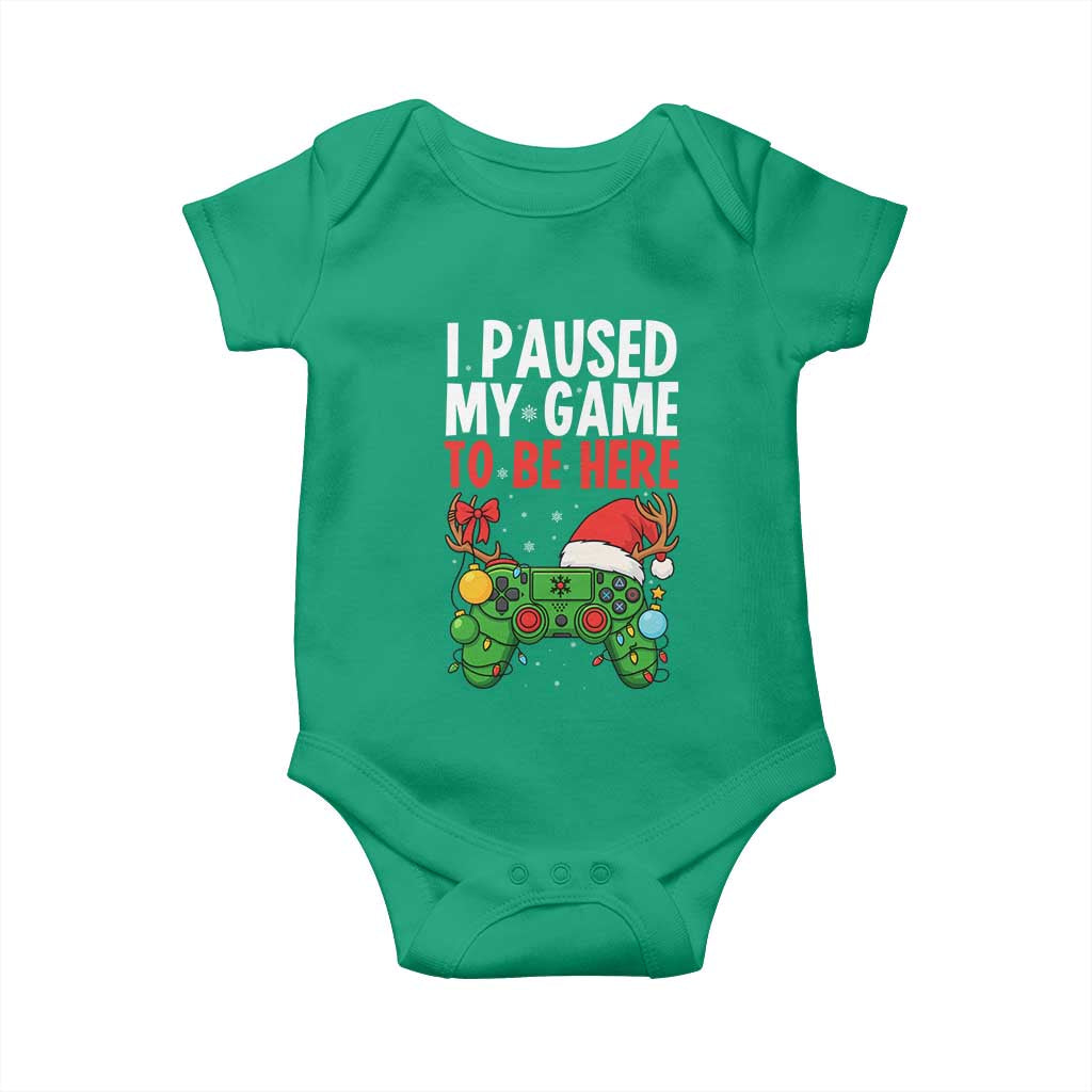 Funny Gaming Christmas Baby Onesie I Paused My Game To Be Here TS14 Irish Green Print Your Wear
