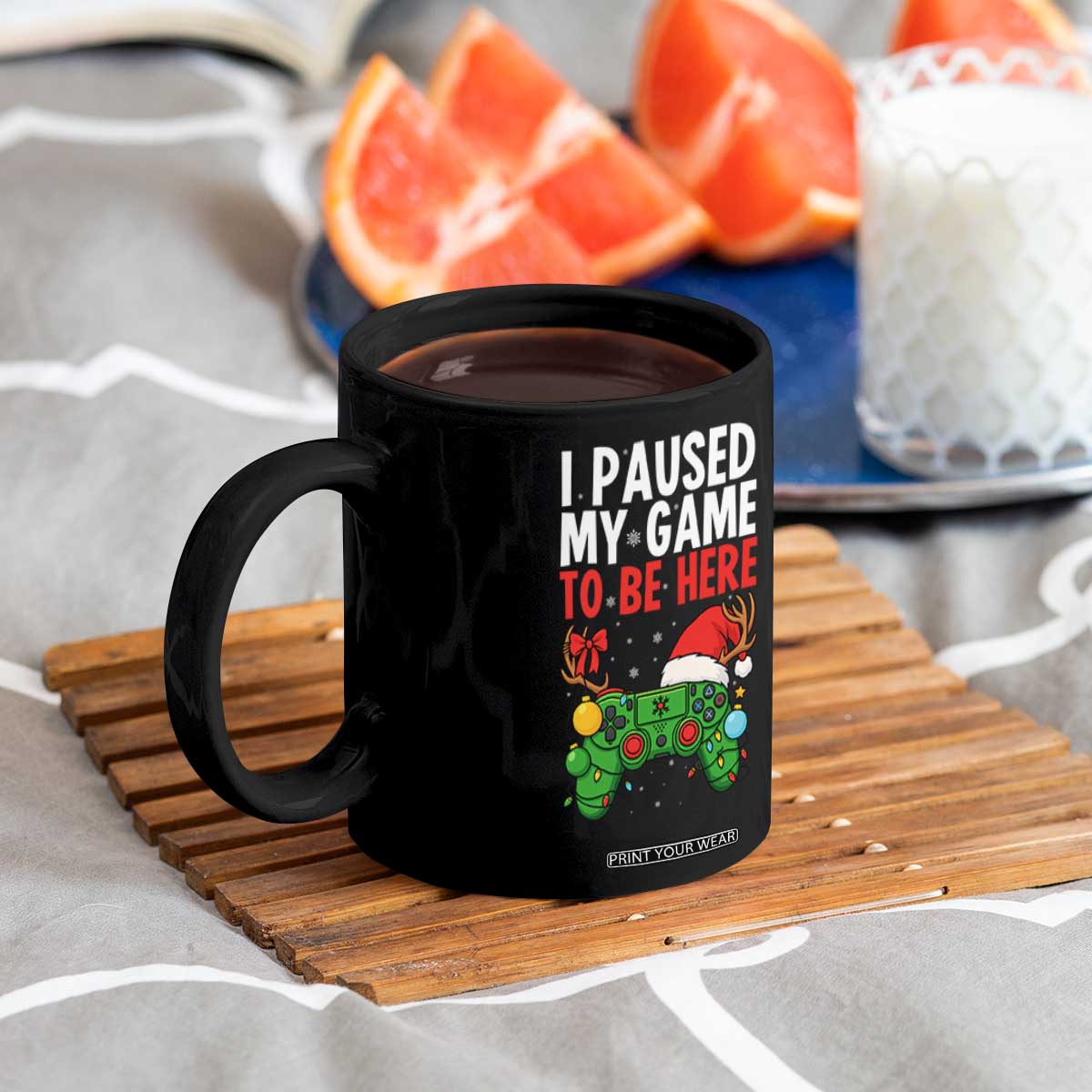 Funny Gaming Christmas Coffee Mug I Paused My Game To Be Here TS14 Print Your Wear