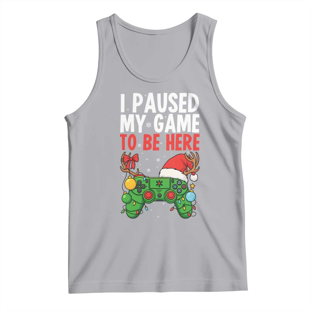 Funny Gaming Christmas Tank Top I Paused My Game To Be Here TS14 Athletic Heather Print Your Wear