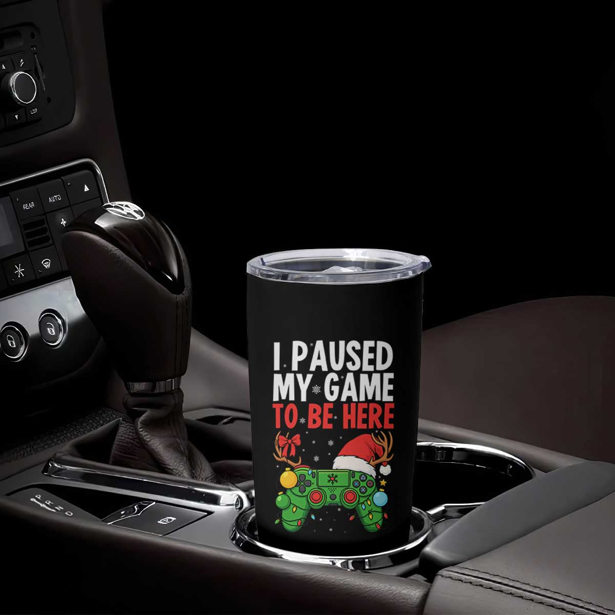 Funny Gaming Christmas Tumbler Cup I Paused My Game To Be Here TS14 Print Your Wear