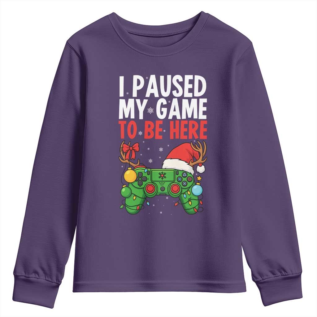 Funny Gaming Christmas Youth Sweatshirt I Paused My Game To Be Here TS14 Purple Print Your Wear