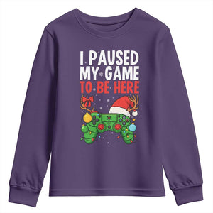 Funny Gaming Christmas Youth Sweatshirt I Paused My Game To Be Here TS14 Purple Print Your Wear