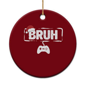 Funny Gaming Christmas Ceramic Ornament Gamer Bruh Video Game TS14 1pc Red Print Your Wear