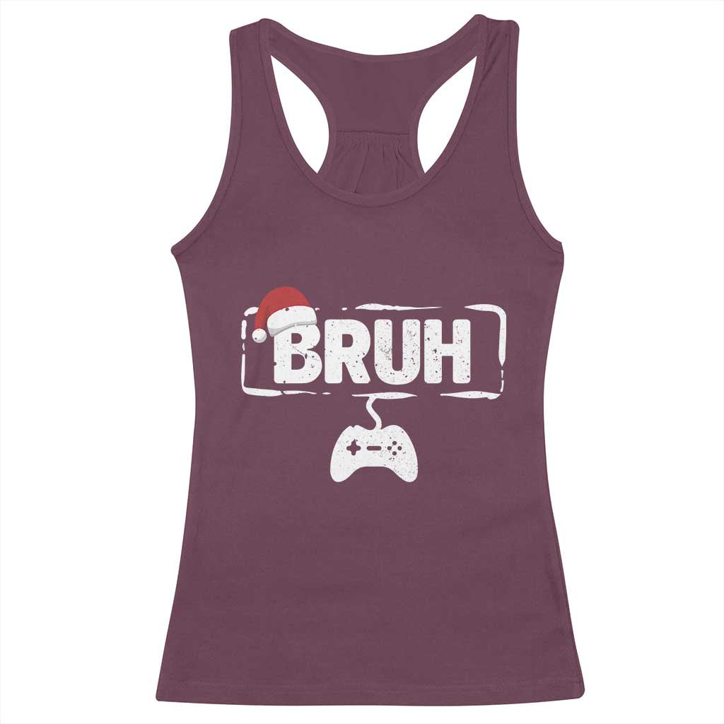 Funny Gaming Christmas Racerback Tank Top Gamer Bruh Video Game TS14 Maroon Print Your Wear