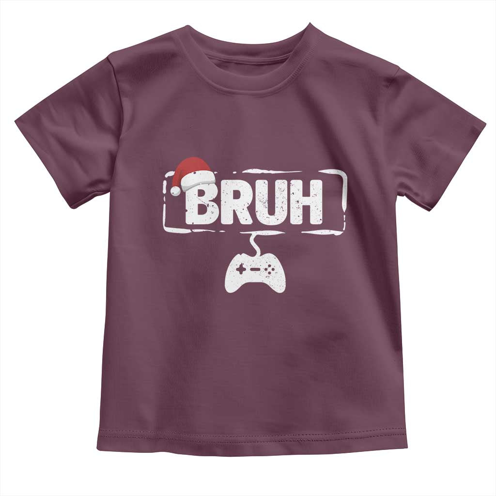 Funny Gaming Christmas Toddler T Shirt Gamer Bruh Video Game TS14 Maroon Print Your Wear