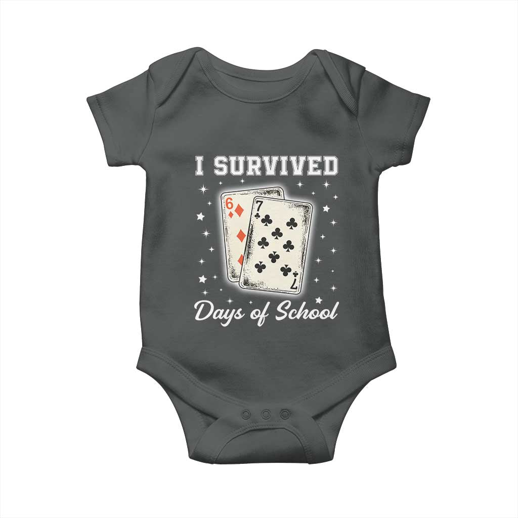 I Survived 67 Days Of School Baby Onesie Playing Cards Meme TS14 Dark Heather Print Your Wear