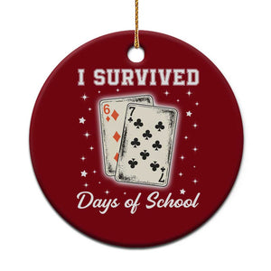 I Survived 67 Days Of School Ceramic Ornament Playing Cards Meme TS14 1pc Red Print Your Wear