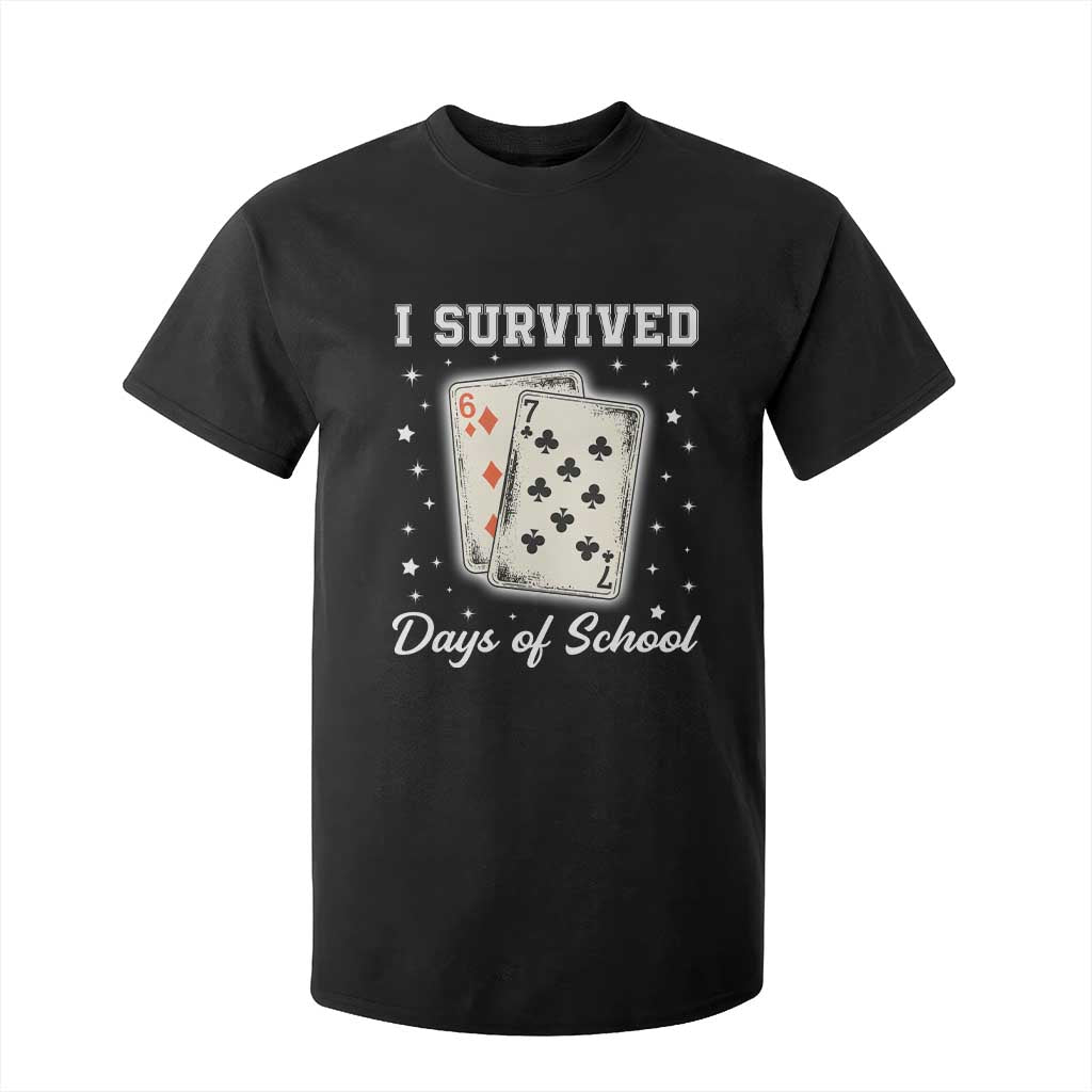 I Survived 67 Days Of School T Shirt For Kid Playing Cards Meme TS14 Black Print Your Wear