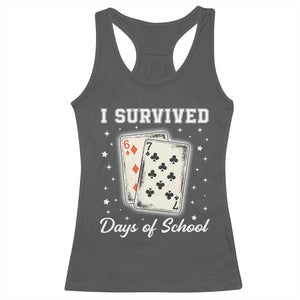 I Survived 67 Days Of School Racerback Tank Top Playing Cards Meme TS14 Dark Heather Print Your Wear