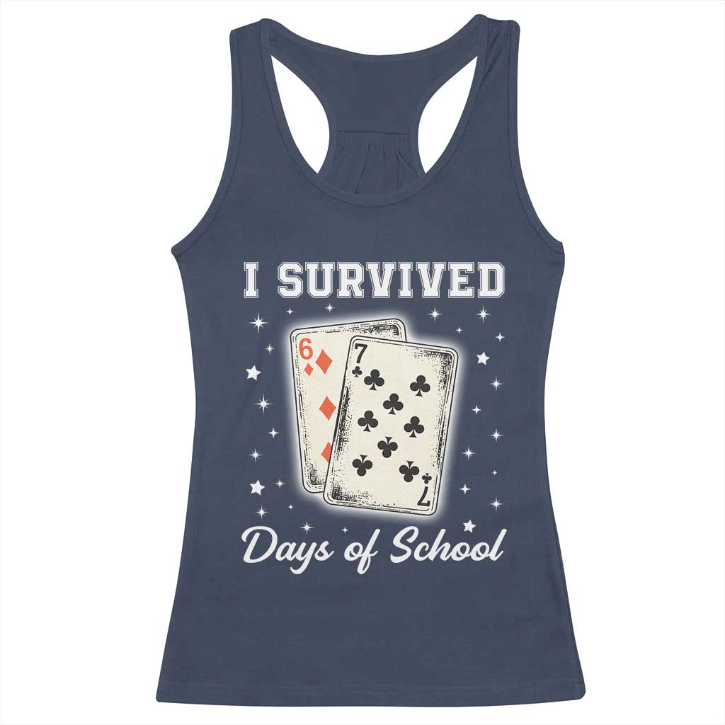 I Survived 67 Days Of School Racerback Tank Top Playing Cards Meme - Print Your Wear