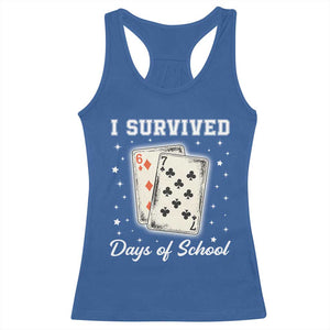 I Survived 67 Days Of School Racerback Tank Top Playing Cards Meme TS14 Royal Blue Print Your Wear