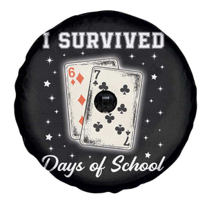 I Survived 67 Days Of School Spare Tire Cover Playing Cards Meme TS14 Print Your Wear