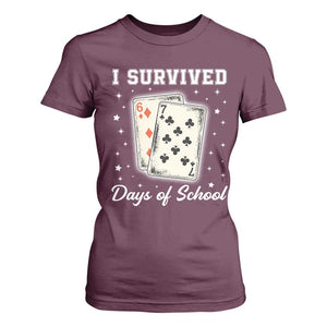 I Survived 67 Days Of School T Shirt For Women Playing Cards Meme TS14 Maroon Print Your Wear