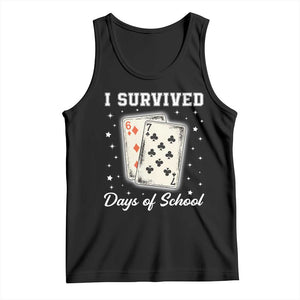 I Survived 67 Days Of School Tank Top Playing Cards Meme TS14 Black Print Your Wear