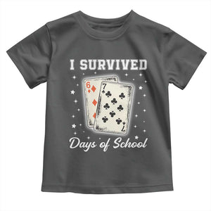 I Survived 67 Days Of School Toddler T Shirt Playing Cards Meme TS14 Dark Heather Print Your Wear