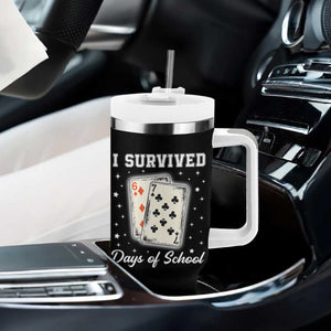 I Survived 67 Days Of School Tumbler With Handle Playing Cards Meme TS14 Print Your Wear