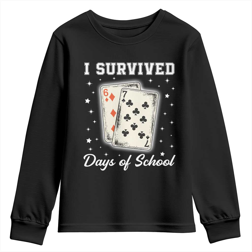 I Survived 67 Days Of School Youth Sweatshirt Playing Cards Meme TS14 Black Print Your Wear