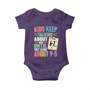 67 Six Seven Meme Baby Onesie Kids Keep Talking About 6-7 Wait Until They Learn 9-5 TS14 Purple Print Your Wear