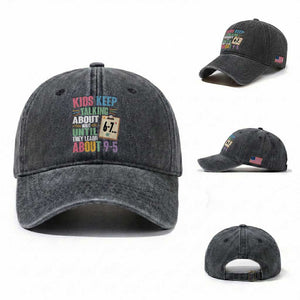 67 Six Seven Meme Washed Cotton Baseball Cap Kids Keep Talking About 6-7 Wait Until They Learn 9-5 TS14 Washed Cap Universal Fit Dark Gray Print Your Wear