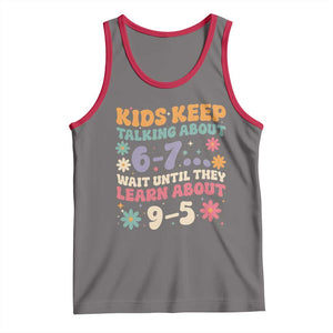 Kids Keep Talking About 6-7 Meme Tank Top Funny Teacher 9-5 Humor TS14 Deep Heather Red Print Your Wear