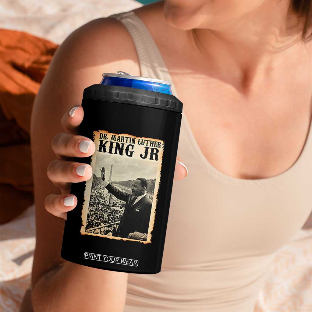 Martin Luther King Jr MLK Day 4 in 1 Can Cooler Tumbler TS14 Print Your Wear