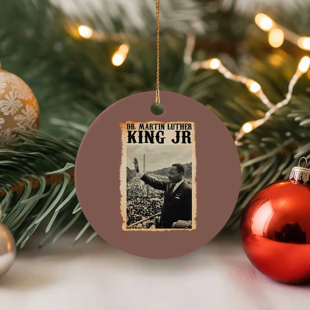 Martin Luther King Jr MLK Day Ceramic Ornament TS14 1pc Mocha Print Your Wear