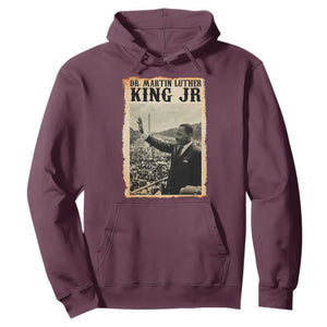 Martin Luther King Jr MLK Day Hoodie TS14 Maroon Print Your Wear