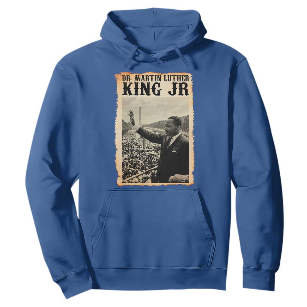Martin Luther King Jr MLK Day Hoodie TS14 Royal Blue Print Your Wear