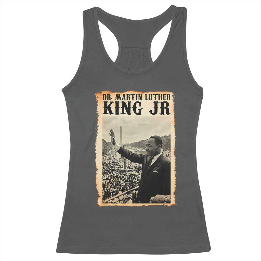 Martin Luther King Jr MLK Day Racerback Tank Top TS14 Dark Heather Print Your Wear