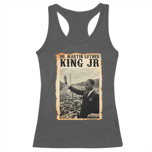 Martin Luther King Jr MLK Day Racerback Tank Top TS14 Dark Heather Print Your Wear