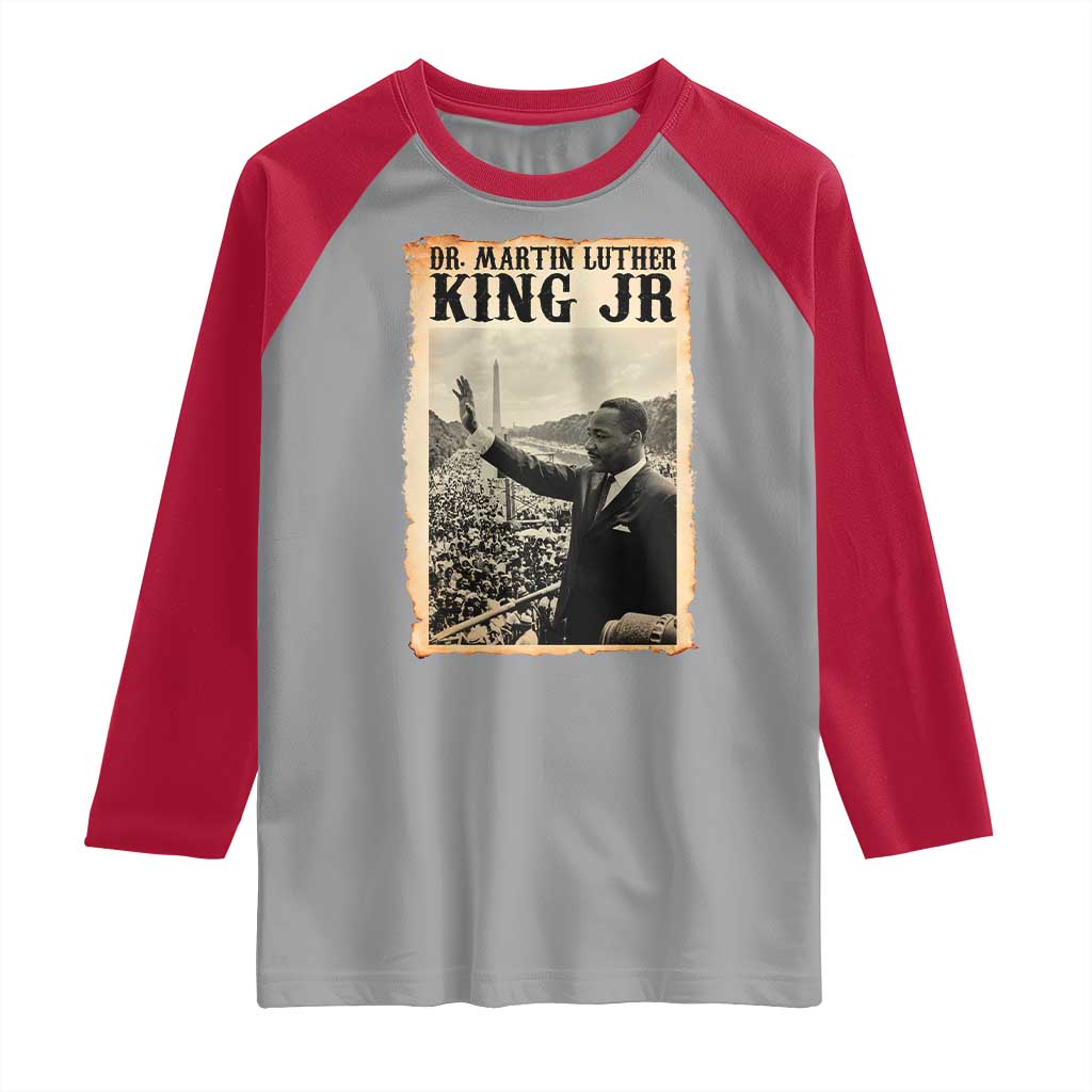 Martin Luther King Jr MLK Day Raglan Shirt TS14 Sport Gray Red Print Your Wear